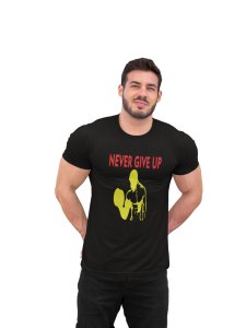 Never Give Up, (BG Yellow), Round Neck Gym Tshirt (Black Tshirt) - Clothes for Gym Lovers - Suitable for Gym Going Person - Foremost Gifting Material for Your Friends and Close Ones