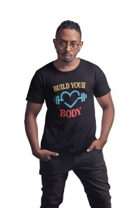 Build Your Body, (BG Blue, Yellow and Orange), Round Neck Gym Tshirt (White Tshirt) - Clothes for Gym Lovers - Suitable for Gym Going Person - Foremost Gifting Material for Your Friends and Close Ones