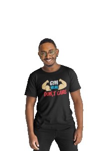 Gym Here, Don't Care, (BG Blue and Red), Round Neck Gym Tshirt (Black Tshirt) - Clothes for Gym Lovers - Suitable for Gym Going Person - Foremost Gifting Material for Your Friends and Close Ones