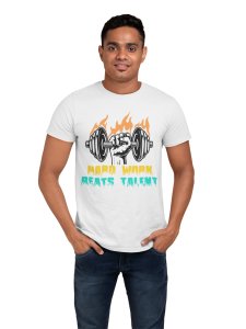 Hard Work Beats Talent, (BG Black, Yellow and White), Round Neck Gym Tshirt (White Tshirt) - Clothes for Gym Lovers - Suitable for Gym Going Person - Foremost Gifting Material for Your Friends