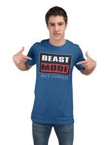 Beast Mode Activated, (BG Black and Red), Round Neck Gym Tshirt (Blue Tshirt) - Clothes for Gym Lovers - Suitable for Gym Going Person - Foremost Gifting Material for Your Friends and Close Ones