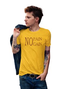 No Pain, Gain, Round Neck Gym Tshirt (Yellow Tshirt) - Clothes for Gym Lovers - Suitable for Gym Going Person - Foremost Gifting Material for Your Friends and Close Ones