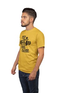 Go To The Gym Round Neck Gym Tshirt (Yellow Tshirt) - Foremost Gifting Material for Your Friends and Close Ones