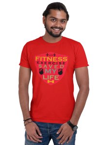 Fitness Exercise Saved My Life (BG Shield) Round Neck Gym Tshirt (Red Tshirt) - Foremost Gifting Material for Your Friends and Close Ones