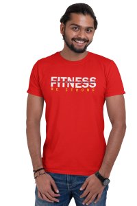 Fitness For Your Future, Round Neck Gym Tshirt (Red Tshirt) - Foremost Gifting Material for Your Friends and Close Ones