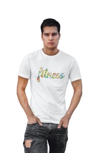 Fitness Written In Colourful Text Round Neck Gym Tshirt (White Tshirt) - Clothes for Gym Lovers - Foremost Gifting Material for Your Friends and Close Ones