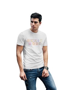 Beast Mode Round Neck Gym Tshirt (White Tshirt) - Clothes for Gym Lovers - Foremost Gifting Material for Your Friends and Close Ones