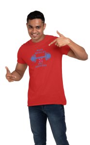 Make Muscles, Not Excuses, (BG Blue), Round Neck Gym Tshirt (Red Tshirt) - Clothes for Gym Lovers - Suitable for Gym Going Person - Foremost Gifting Material for Your Friends and Close Ones