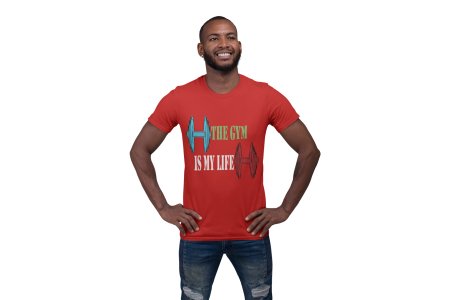 The Gym Is My Life, (BG Red, Blue and Green), Round Neck Gym Tshirt (Red Tshirt) - Clothes for Gym Lovers - Suitable for Gym Going Person - Foremost Gifting Material for Your Friends and Close Ones