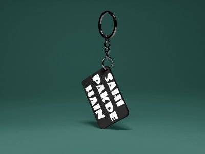 Sahi Pakde Hai - Black - Designable Dialogues Keychain (Combo Set Of 2)