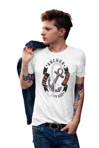 Keep anchor to Deep your soul - printed T-shirts - Men's stylish clothing - Cool tees for boys