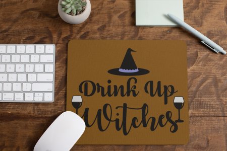 Drink up witches, wine glasses -Halloween Theme Mousepad
