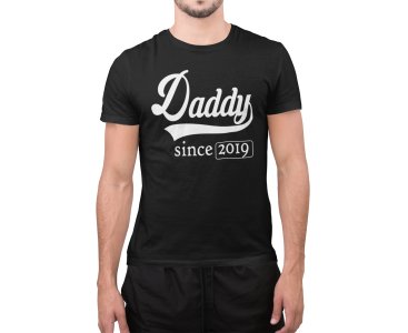 Daddy since 2019 - printed Fun and lovely - Family things - Comfy tees for Men