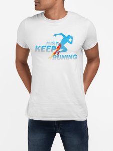 Just Keep Running - White - Printed - Sports cool Men's T-shirt