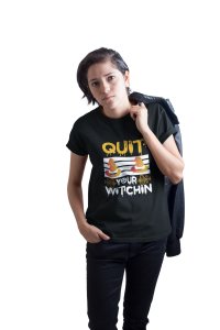 Quit, Witch hat- Printed Tees for Women's - designed for Halloween