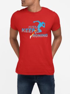 Just Keep Running(BG Blue) - Red - Printed - Sports cool Men's T-shirt