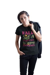 Fall just a shorter way - Spookily Awesome Halloween Tshirts