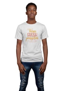 Farm fresh pumpkin Text In Green White Red- Spookily Awesome Halloween Tshirts