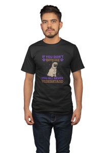 You'll Never Understand- printed stylish Black cotton tshirt- tshirts for men