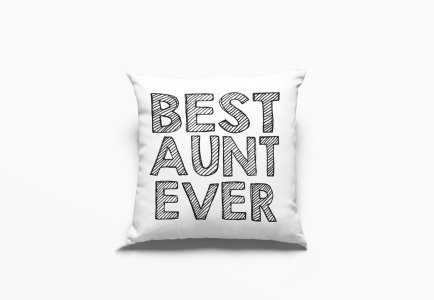 Best Aunt Ever- Printed Pillow Covers (Pack Of Two)