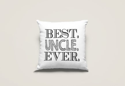 Best uncle Ever Black text- Printed Pillow Covers (Pack Of Two)