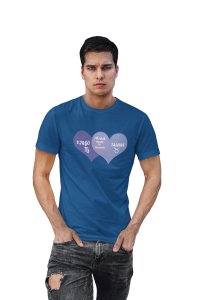 Virgo, Taurus, Match made in heaven(Blue T) - Printed Zodiac Sign Tshirts - Made especially for astrology lovers people