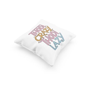 Thodi Crazy Thodi Lazy- Printed Pillow Covers For Bollywood Lovers(Pack Of Two)