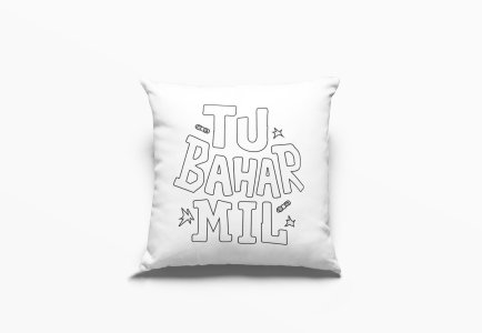 Tu Bahar Mil- Printed Pillow Covers For Bollywood Lovers(Pack Of Two)