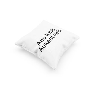 Aao Kabhi Aukaat Me- Printed Pillow Covers For Bollywood Lovers(Pack Of Two)