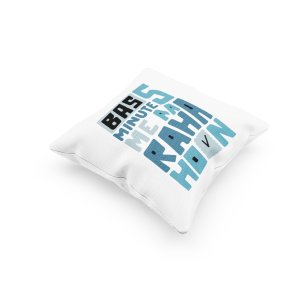 Bas 5 Minute Me Aa Raha Hoon - Printed Pillow Covers For Bollywood Lovers(Pack Of Two)