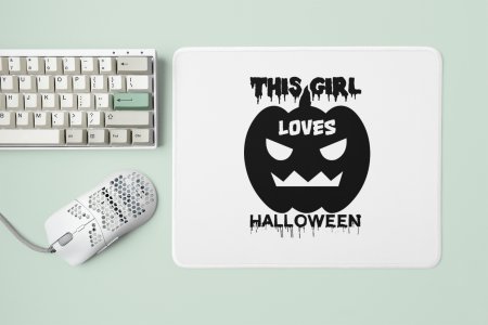 This Girl Loves Halloween -Halloween Theme Mousepads