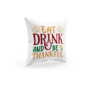 Eat Drink And Be Thankful -Halloween Theme Pillow Covers (Pack Of 2)