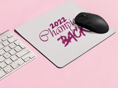 Champions Back - Designable Printed Mousepads(20cm x 18cm)