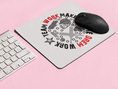 Team Work Makes - Designable Printed Mousepads(20cm x 18cm)