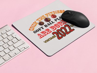 Only The Fitness Soft Ball Player - Designable Printed Mousepads(20cm x 18cm)