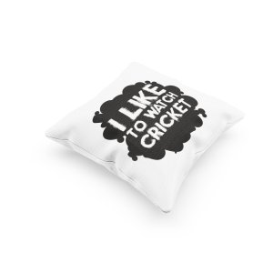 I Like To Watch cricket -Printed Pillow Covers (Pack Of 2)