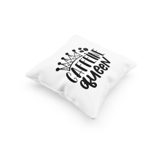 Caffeine Queen Text -Printed Pillow Covers(Pack Of 2)