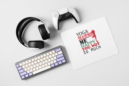 Yoga makes me happy - yoga themed mousepads