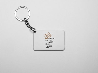 Keep Calm And Say OM - Printed Acrylic Keychains(Pack Of 2)