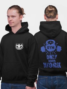 Gym, Only Hard Work, (BG Blue)  printed artswear black hoodies for winter casual wear specially for Men