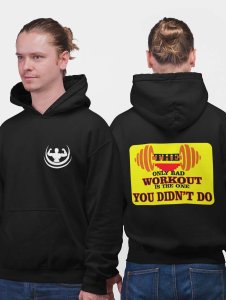The Only Bad Workout is The One printed artswear black hoodies for winter casual wear specially for Men