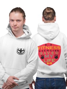 Fitness Exercise Saved My Life (BG Shield) printed artswear white hoodies for winter casual wear specially for Men