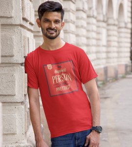 The happiest person is the prettiest - Printed Tees for men - super comfy - designed for fun and creative atmosphere around you - youth oriented design