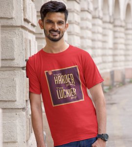 The luckier you get - Printed Tees for men - super comfy - designed for fun and creative atmosphere around you