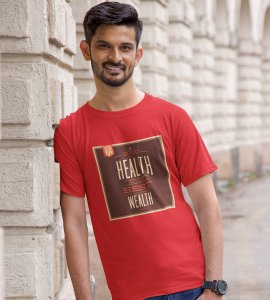 Good health - Printed Tees for men - super comfy - designed for fun and creative atmosphere around you - youth oriented design