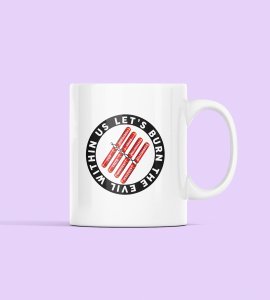 Burn the Evil Within Us Coffee Mug - Inspire Positive Change