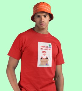 Sorry Kids Last Gift : Funny Printed T-shirt (Red) Most Liked Gift For Secret Santa
