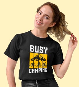 HopOfferBusy Camping Black Round Neck Cotton Half Sleeved Women's T-Shirt with Printed Graphics