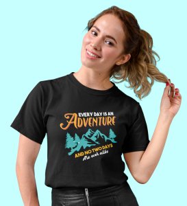 HopOfferEveryday Is An Adventure Black Round Neck Cotton Half Sleeved Women's T-Shirt with Printed Graphics