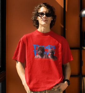 Want A Friend Like Red Round Neck Cotton Half Sleeved Men T-Shirt with Printed Graphics